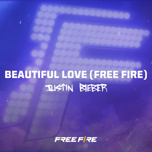 دانلود آهنگ Beautiful Love - Free Fire از Justin Bieber