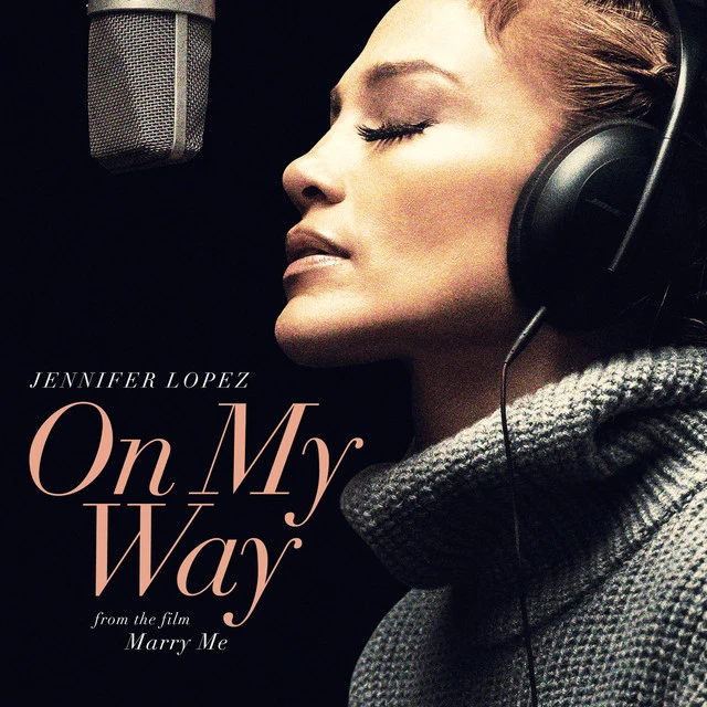 دانلود آهنگ On My Way (Marry Me) از Jennifer Lopez