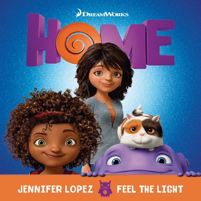 دانلود آهنگ Feel The Light - From The "Home" Soundtrack از Jennifer Lopez