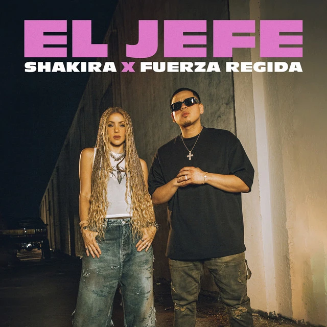 دانلود آهنگ El Jefe از Shakira