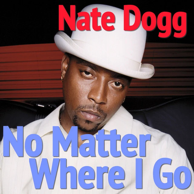 دانلود آهنگ Hardest Man In Town از Nate Dogg