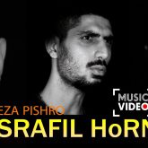 دانلود موزیک ویدیو صور اسرافیل از رضا پیشرو