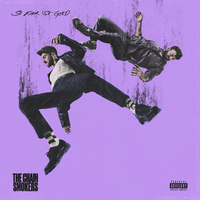 دانلود آلبوم So Far So Good از The Chainsmokers