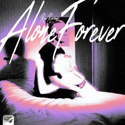 دانلود آهنگ Alone Forever از کیا کرمی