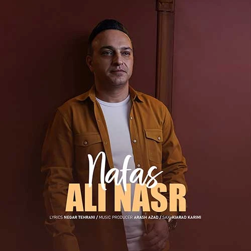 دانلود آهنگ نفس از علی نصر