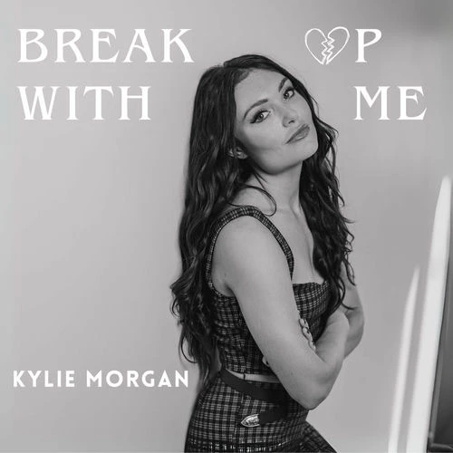 دانلود آهنگ Break Up With Me از Kylie Morgan