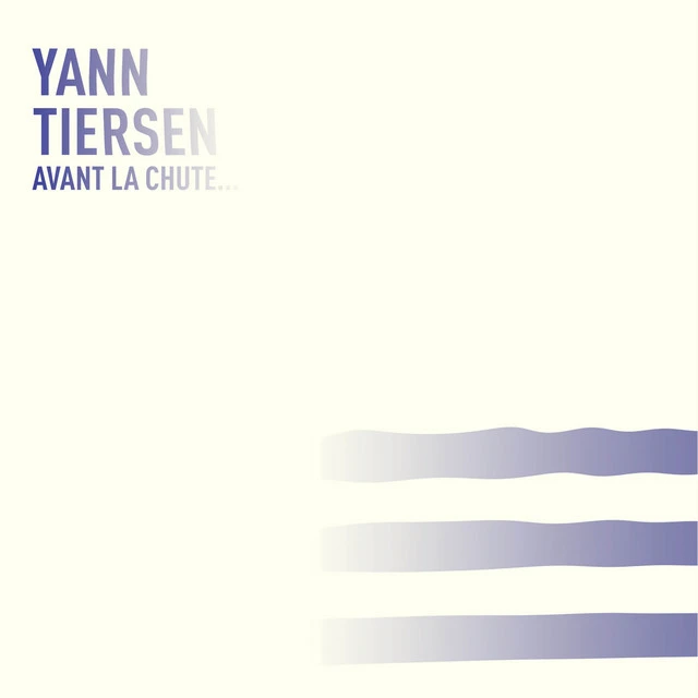 دانلود آهنگ Avant la chute از Yann Tiersen