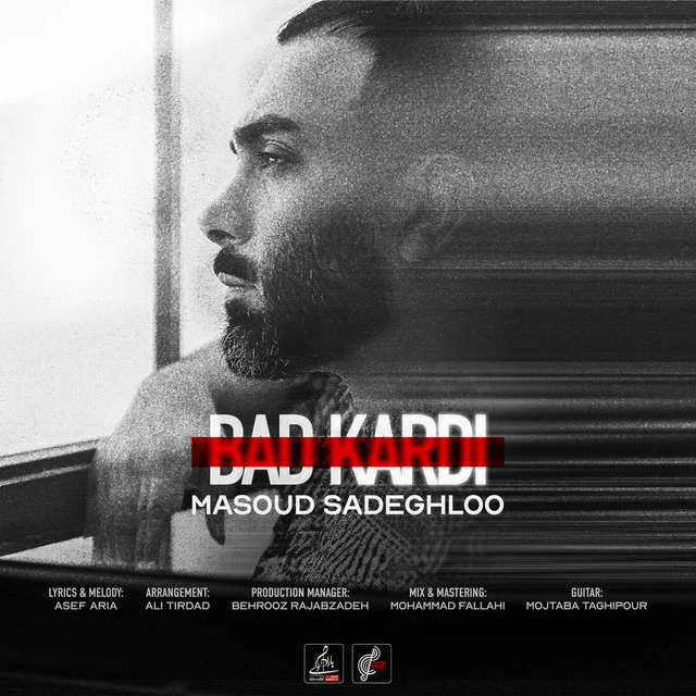 دانلود آهنگ Bad Kardi از مسعود صادقلو