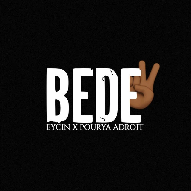 دانلود آهنگ Bede 2 از Eycin
