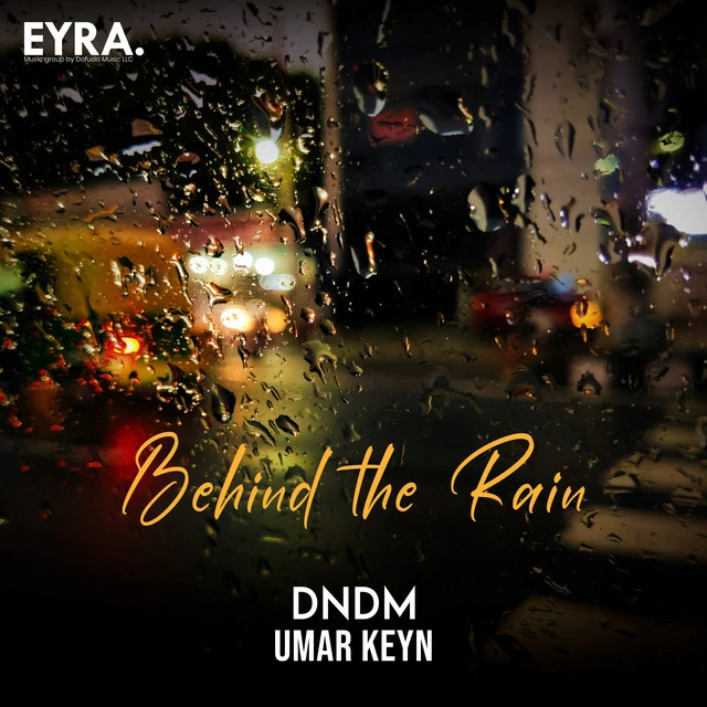 دانلود آهنگ Behind the Rain از Umar Keyn