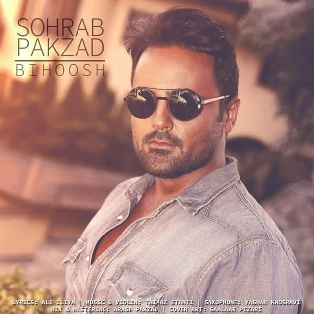 دانلود آهنگ Bihoosh از Sohrab Pakzad