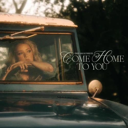 دانلود آهنگ Come Home to You از Emily Ann Roberts