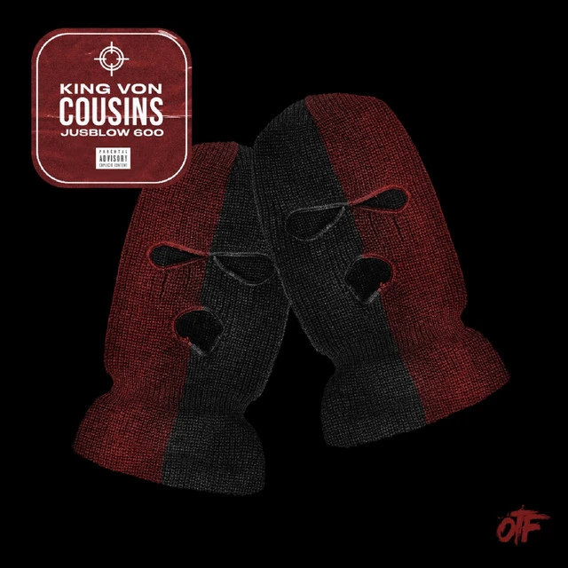 دانلود آهنگ Cousins (feat. JusBlow600) از King Von