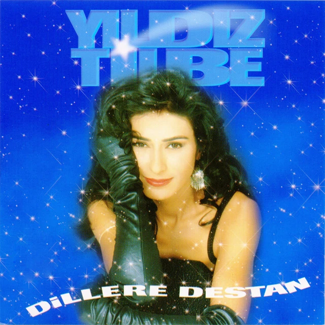 دانلود آهنگ Dillere Destan از Yıldız Tilbe