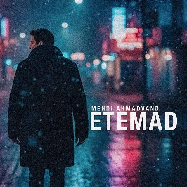 دانلود آهنگ Etemad از مهدی احمدوند