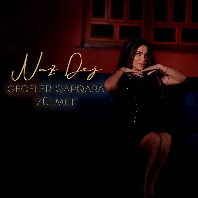 دانلود آهنگ Geceler QapQara Zülmet از Naz Dej