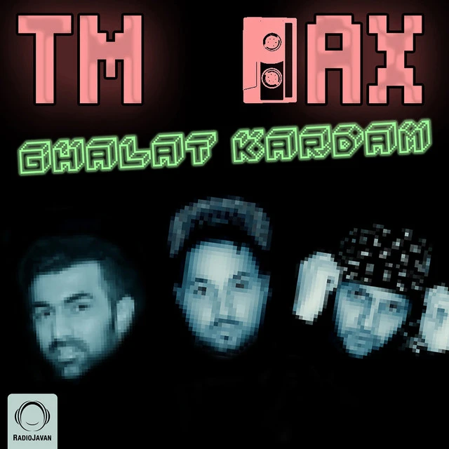 دانلود آهنگ Ghalat Kardam از TM Bax 2