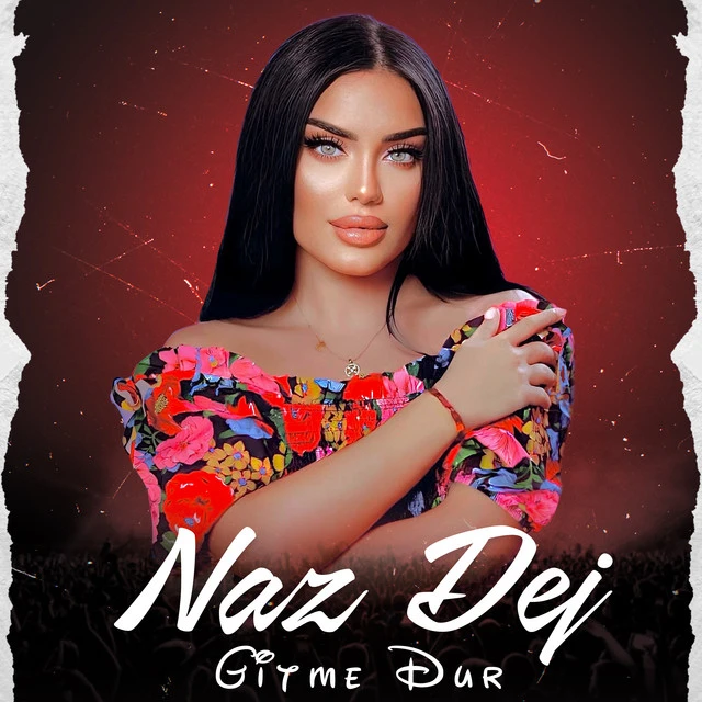 دانلود آهنگ Gitme Dur از Naz Dej