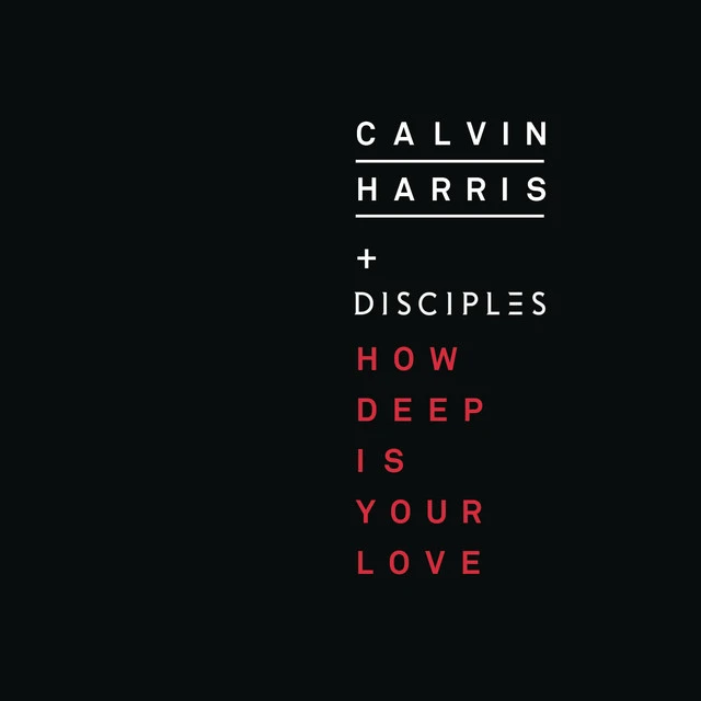 دانلود آهنگ How Deep Is Your Love از Calvin Harris