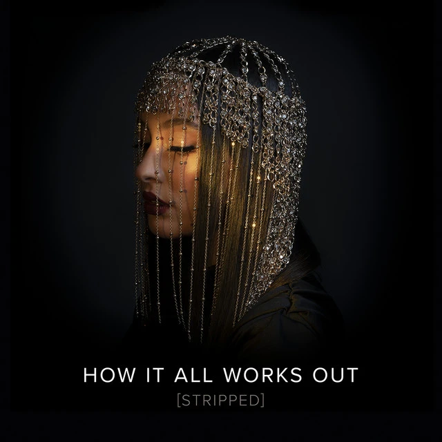 دانلود آهنگ How It All Works Out - Stripped از Faouzia