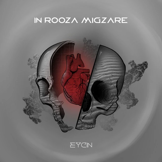 دانلود آهنگ In Rooza Migzare از Eycin