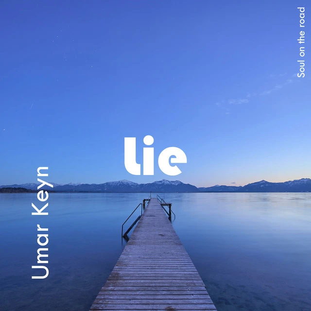 دانلود آهنگ Lie از Umar Keyn