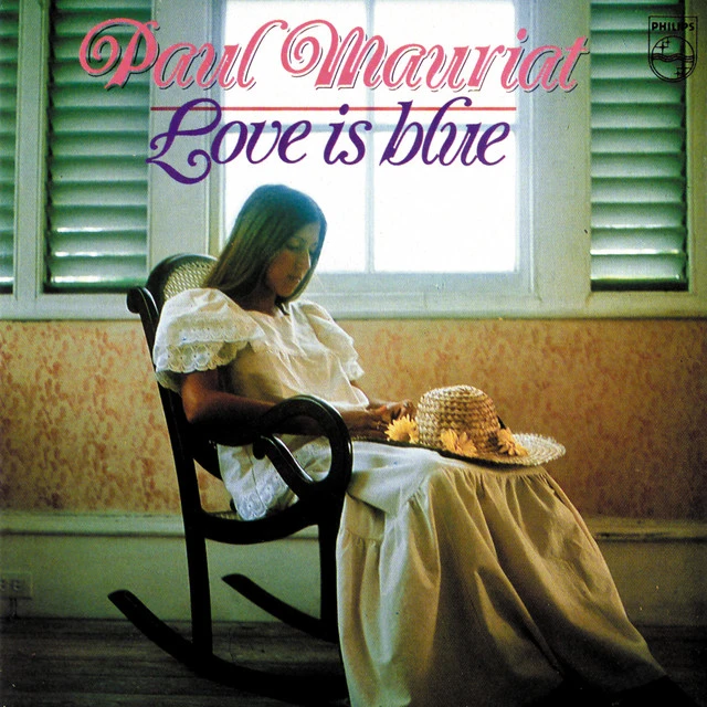 دانلود آهنگ Love Is Blue از Paul Mauriat