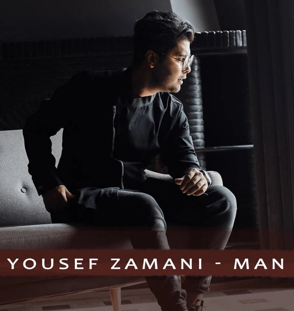 دانلود آهنگ Man از Yousef Zamani