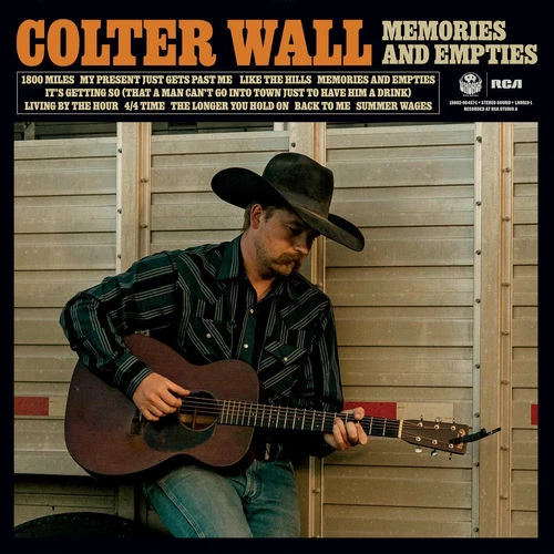 دانلود آهنگ Memories and Empties از Colter Wall