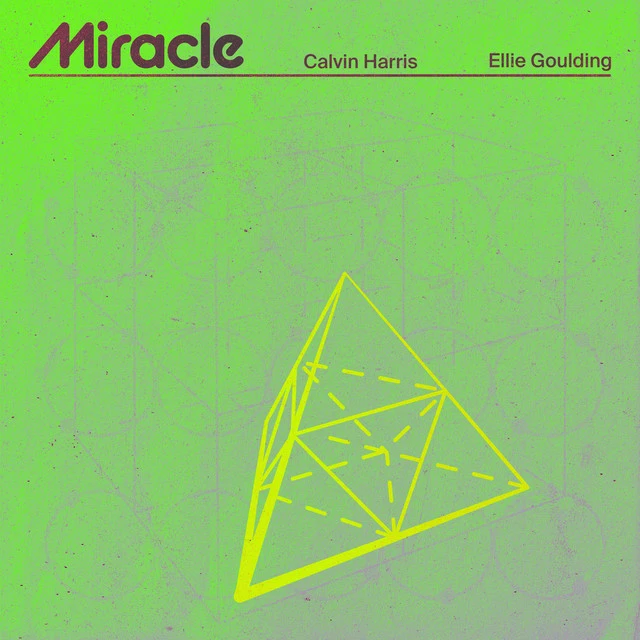 دانلود آهنگ Miracle (with Ellie Goulding) از Calvin Harris