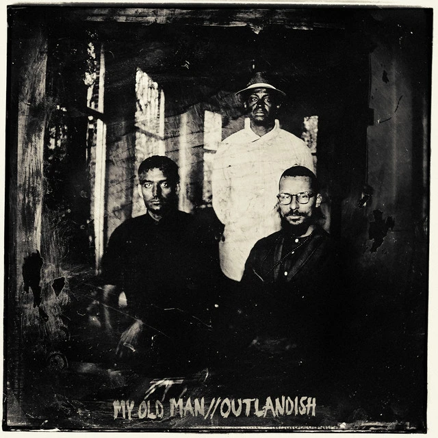 دانلود آهنگ My Old Man از Outlandish