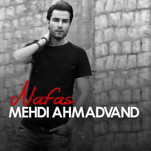 دانلود آهنگ Nafas از مهدی احمدوند