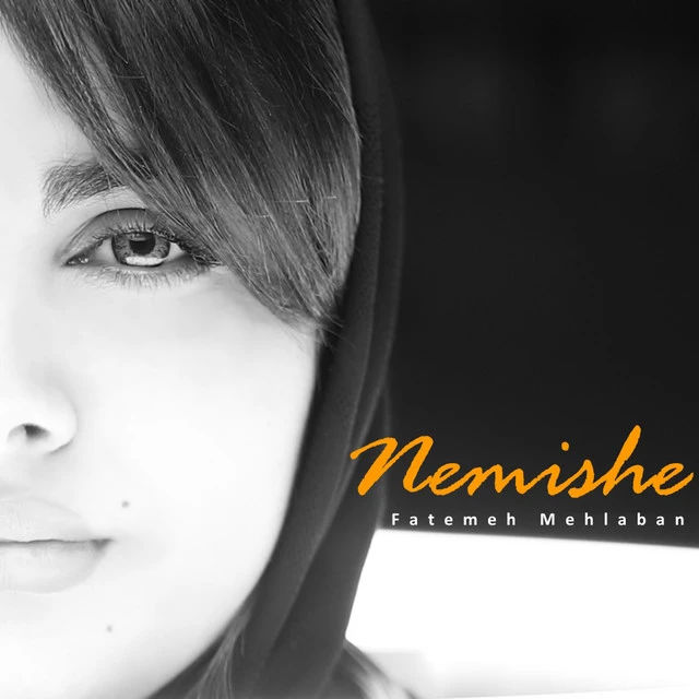 دانلود آهنگ Nemishe از فاطمعه مهلبان