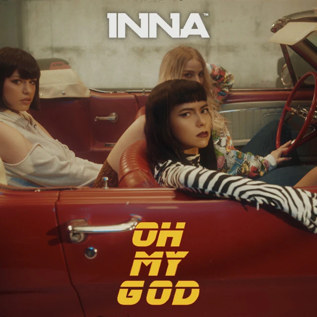 دانلود آهنگ Oh My God از INNA