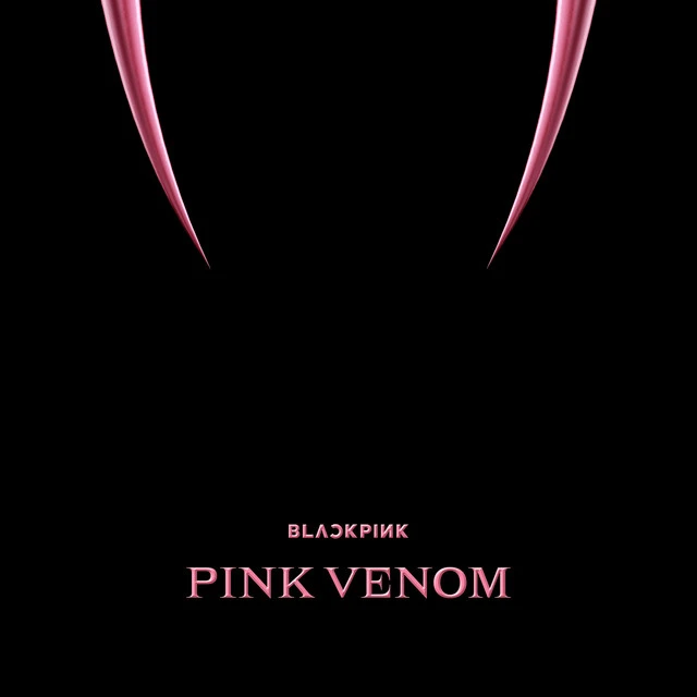 دانلود آهنگ Pink Venom از BLACKPINK