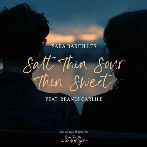 دانلود آهنگ Salt Then Sour Then Sweet (feat. Brandi Carlile) از Sara Bareilles