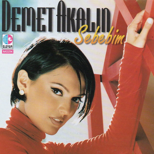 دانلود آهنگ Sebebim از Demet Akalın