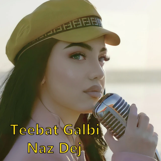 دانلود آهنگ Teebat Galbi از Naz Dej