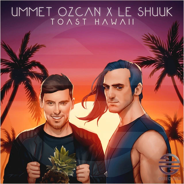 دانلود آهنگ Toast Hawaii از Ummet Ozcan