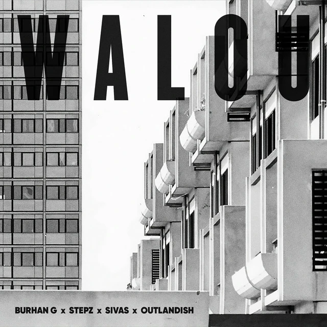دانلود آهنگ WALOU – GENERATIONER (BURHAN G X STEPZ X SIVAS X OUTLANDISH) از Outlandish