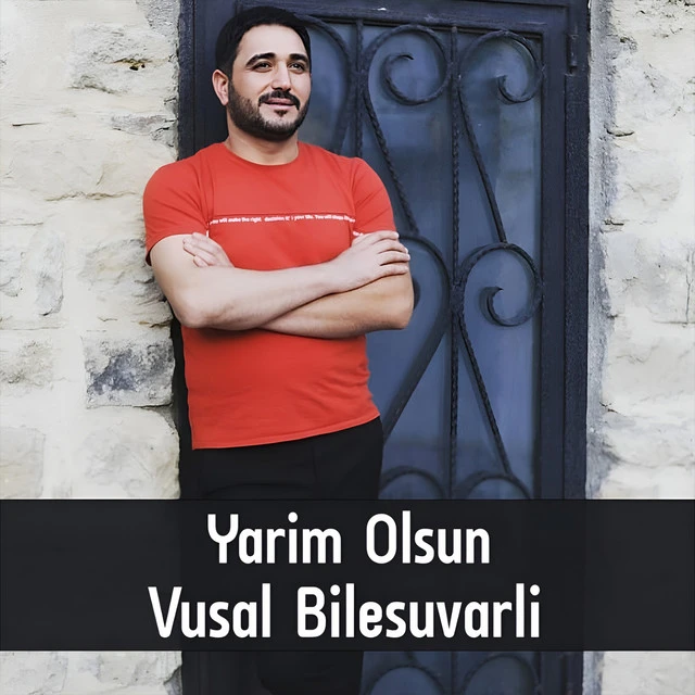 دانلود آهنگ Yarim Olsun از Vusal Bilesuvarli
