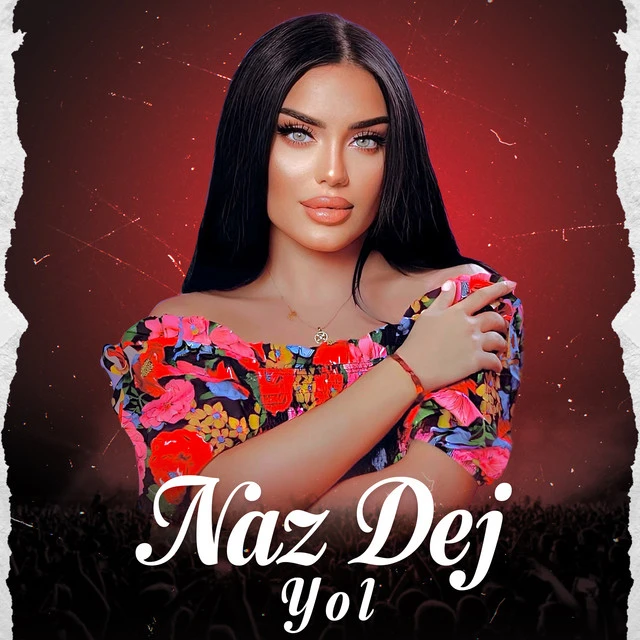 دانلود آهنگ Yol از Naz Dej