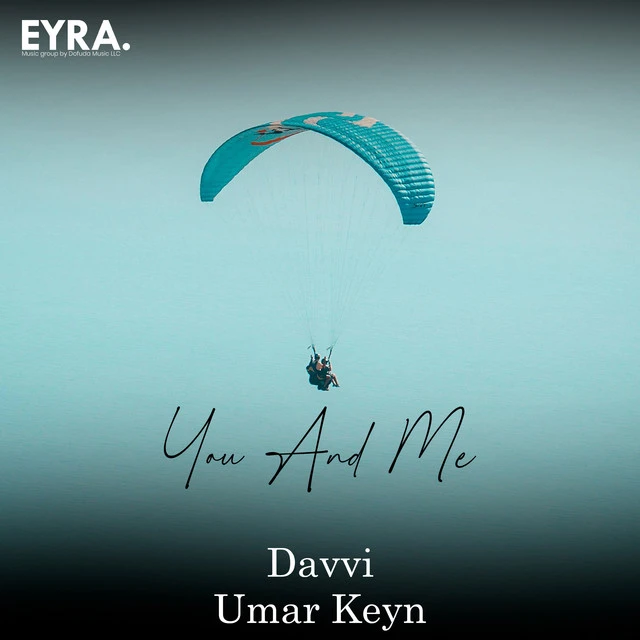 دانلود آهنگ You And Me از Umar Keyn