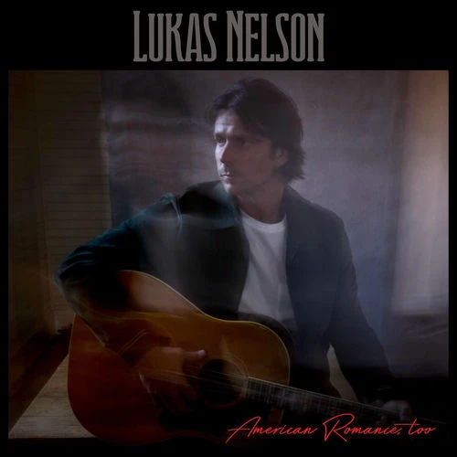 دانلود آهنگ A Certain Someone از Lukas Nelson