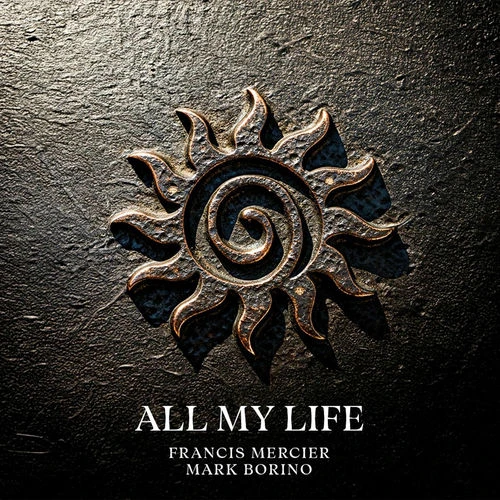 دانلود آهنگ All My Life از Francis Mercier
