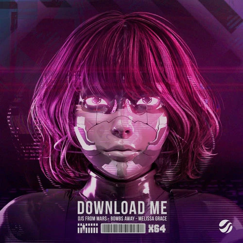 دانلود آهنگ Download Me از DJs From Mars