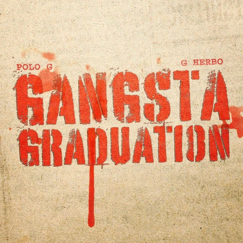 دانلود آهنگ Gangsta Graduation (feat. G Herbo) از Polo G