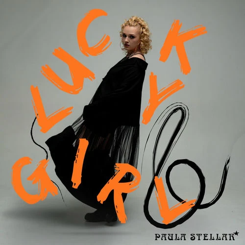 دانلود آهنگ Lucky Girl از Paula Stellar