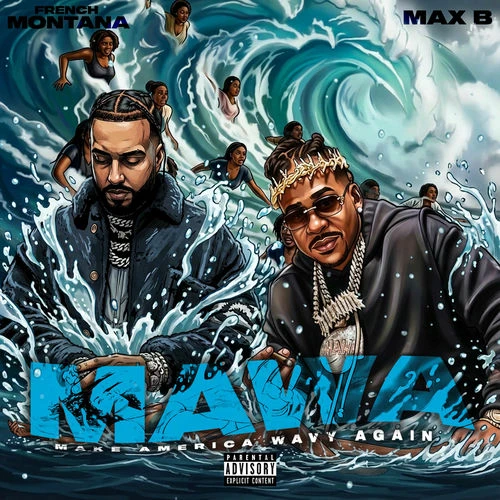 دانلود آهنگ Make America Wavy Again (MAWA) از French Montana