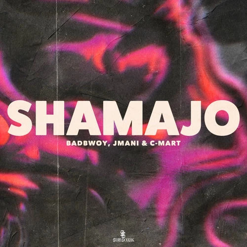 دانلود آهنگ Shamajo از Badbwoy